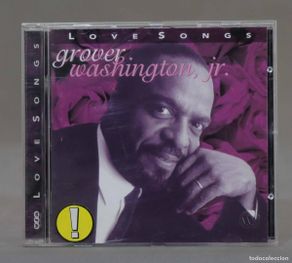 Musik-CDs: CD. Grover Washington, Jr. – Love Songs